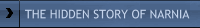 The Hidden Story of Narnia